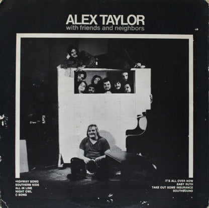 Alex Taylor (4) : Alex Taylor With Friends And Neighbors (LP, Album, Pre)