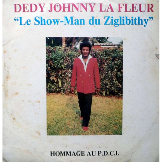 Dedy Johnny La Fleur : Le Show Man Du Ziglibithy (LP)