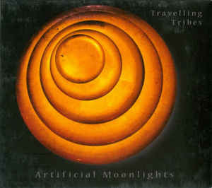 Travelling Tribes : Artificial Moonlights (LP)