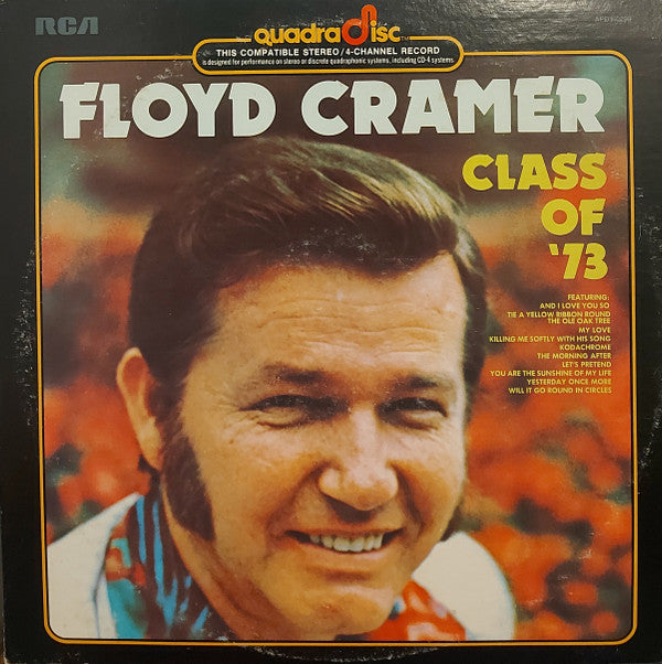 Floyd Cramer : Class Of ‘73 (LP, Album, Quad, CD-)