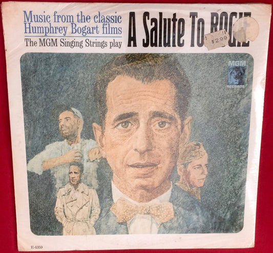 The Mgm Singing Strings : A Salute To Bogie (LP, Album)