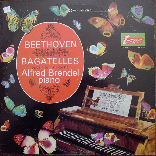 Ludwig Van Beethoven, Alfred Brendel : Bagatelles Op. 33 · Op. 119 · Op. 126 (LP)