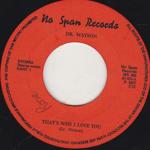 Dr. Watson (6) : That's Why I Love You (7")