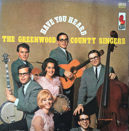 The Greenwood County Singers : Have You Heard the Greenwood County Singers  (LP)