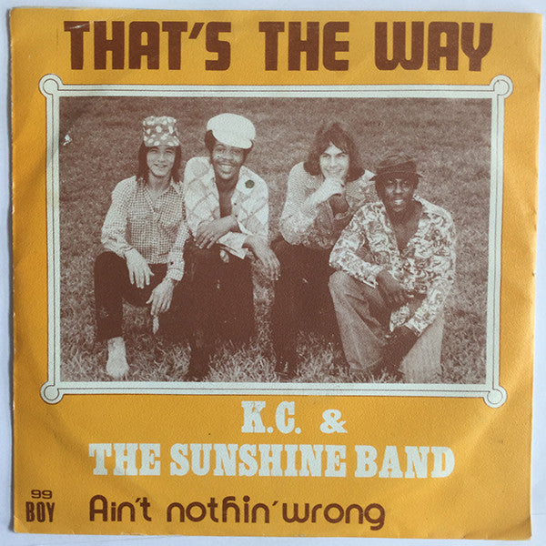 KC & The Sunshine Band : That's The Way (I Like It) (7", Kno)