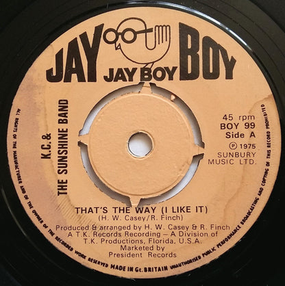 KC & The Sunshine Band : That's The Way (I Like It) (7", Kno)