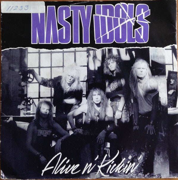 Nasty Idols : Alive N' Kickin' (7", Single)