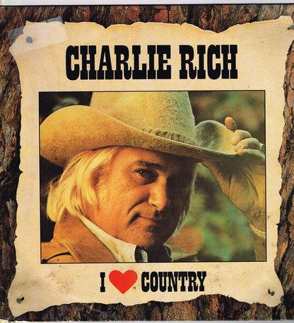 Charlie Rich : I ♥ Country (LP, Comp, RE)