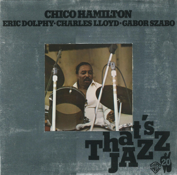 Chico Hamilton, Eric Dolphy • Charles Lloyd • Gabor Szabo : Chico Hamilton (LP, Comp, Gat)