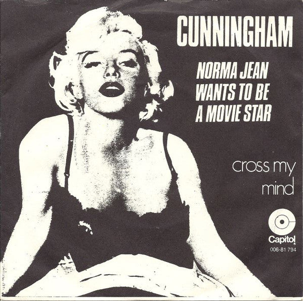 J.C. Cunningham : Norma Jean Wants To Be A Movie Star (7", Single)