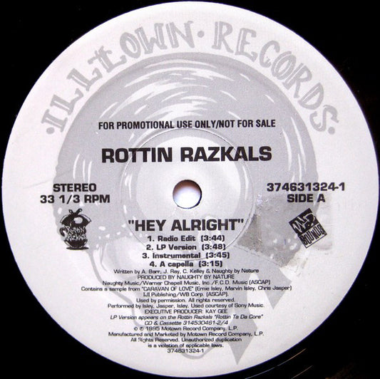 Rottin Razkals : Hey Alright (12", Promo)