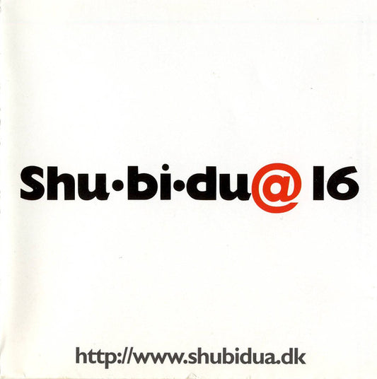 Shu-Bi-Dua : Shu•bi•du@ 16 (CD, Album)