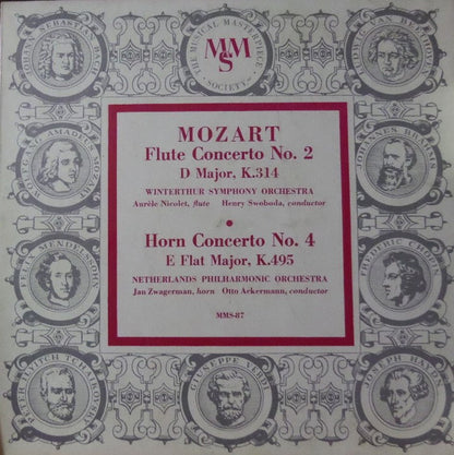 Wolfgang Amadeus Mozart / Aurèle Nicolet, Jan Zwagerman, Winterthur Symphony Orchestra, Nederlands Philharmonisch Orkest, Henry Swoboda, Otto Ackermann : Flute Concerto No.2/Horn Concerto No.4 (10")