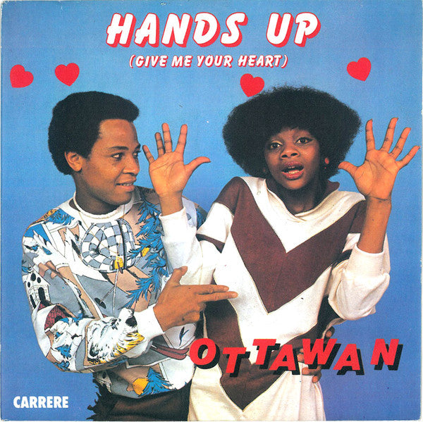 Ottawan : Hands Up (Give Me Your Heart) (7", Single)