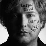 Caspar David : Let The Past Begin (CD, Album)