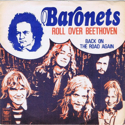 The Baronets : Roll Over Beethoven (7", Single)