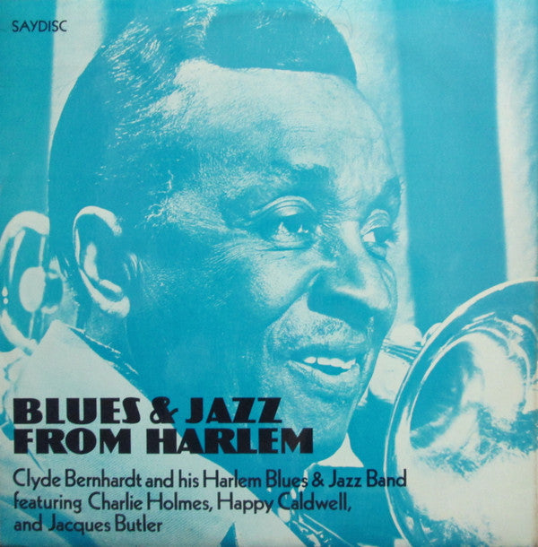 Clyde Bernhardt And His Harlem Blues & Jazz Band Featuring Charlie Holmes, Happy Caldwell , And Jack Butler (2) : Blues & Jazz From Harlem (LP)