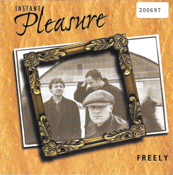 Instant Pleasure (3) : Freely (CD, Album)