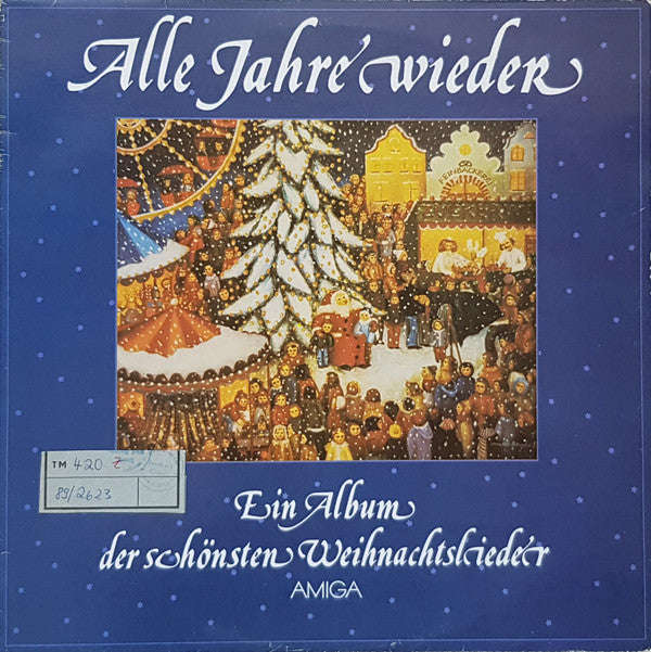 Various : Alle Jahre Wieder - Ein Album Der Schönsten Weihnachtslieder  (LP, Album, Comp)