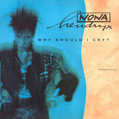 Nona Hendryx : Why Should I Cry? (12")