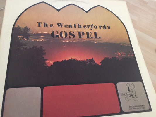 Weatherford Quartet : The Weatherfords Gospel (LP, Album)