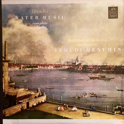 Georg Friedrich Händel, Bath Festival Orchestra Conducted By Yehudi Menuhin : Water Music (Complete) (LP, Album, Mono)