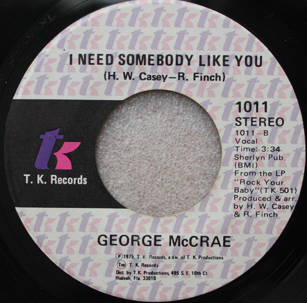 George McCrae : Look At You / I Need Somebody Like You (7")