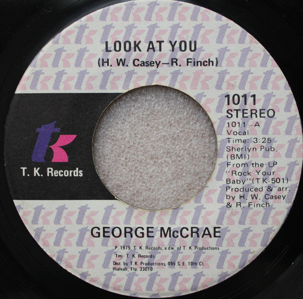 George McCrae : Look At You / I Need Somebody Like You (7")