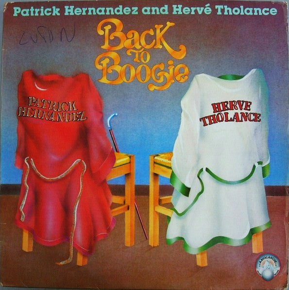 Patrick Hernandez And Hervé Tholance : Back To Boogie (12", Maxi)