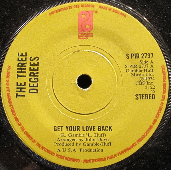 The Three Degrees : Get Your Love Back (7", Single, Sol)