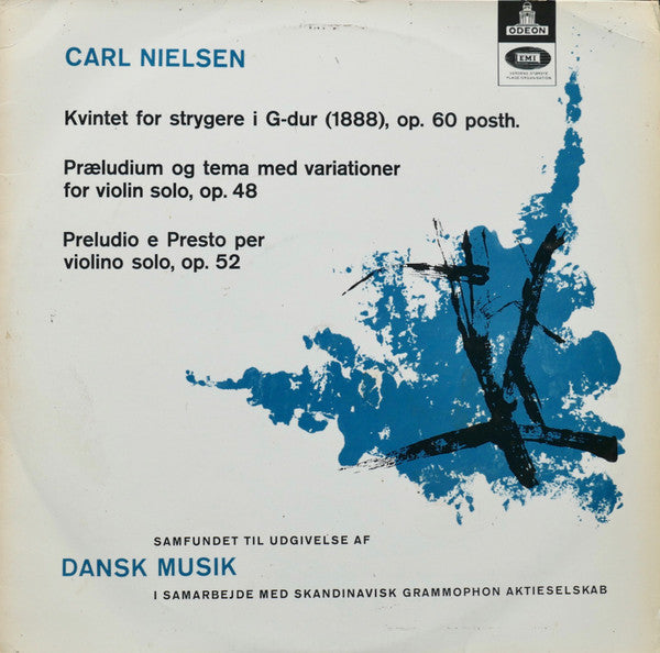 Carl Nielsen, Telmányi-Kvintetten, Jørgen Fischer Larsen : Kvintet For Strygere I G-dur (1888), Op. 60 Posth. / Præludium Og Tema Med Variationer For Violinsolo, Op. 48 / Preludio E Presto Per Violino Solo, Op. 52 (LP)