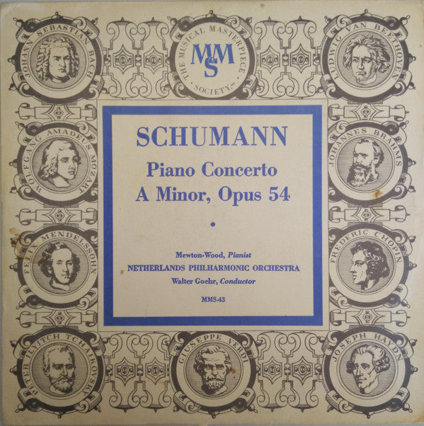 Robert Schumann, Nederlands Philharmonisch Orkest Conducted By Walter Goehr With Pianist Mewton-Wood : Concerto For Piano And Orchestra In A Minor, Opus 54 (10", Mono)