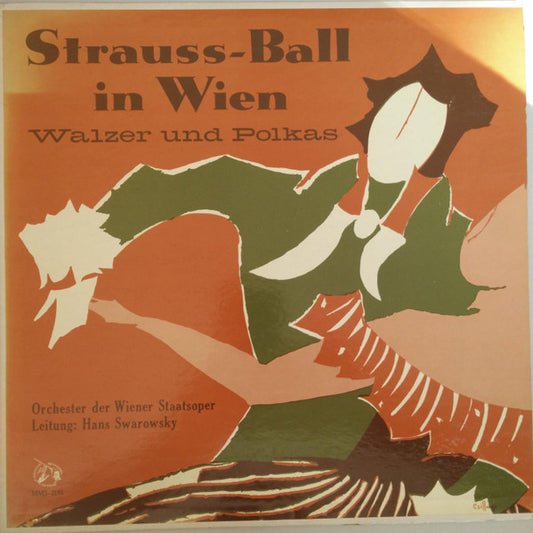 Orchester Der Wiener Staatsoper, Hans Swarowsky, Johann Strauss Jr., Josef Strauß : Strauss-Ball In Wien: Walzer Und Polkas (LP)