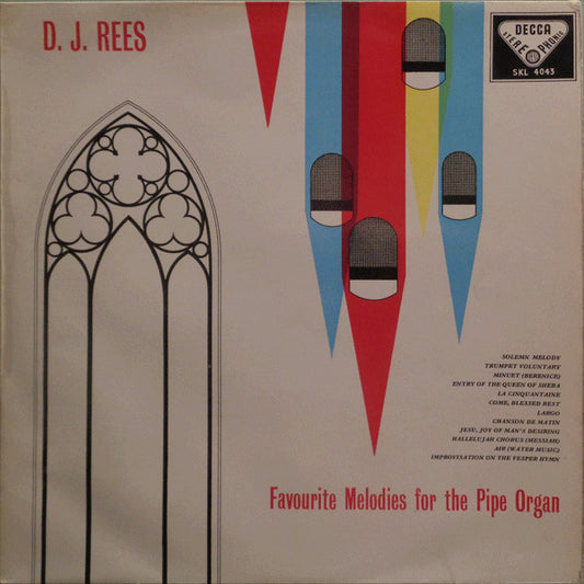 D. J. Rees : Favourite Melodies For The Pipe Organ (LP)