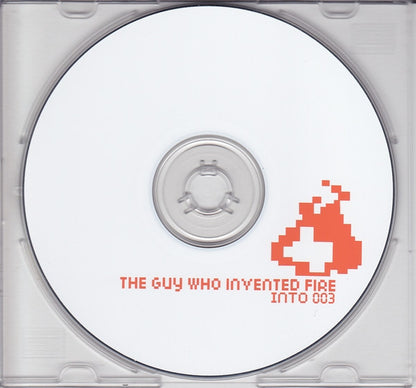 The Guy Who Invented Fire : I Didn't Get Where I Am Today (CD, EP)