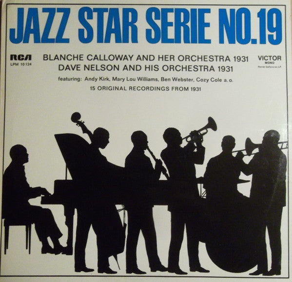 Blanche Calloway And Her Orchestra / Dave Nelson And His Orchestra : Blanche Calloway And Her Orchestra 1931 / Dave Nelson And His Orchestra 1931 (LP, Comp)