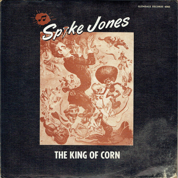 Spike Jones : The King Of Corn (LP, Album, RE)