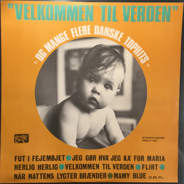 Various : Velkommen Til Verden - og mange flere danske tophits (LP, Comp, Mono)