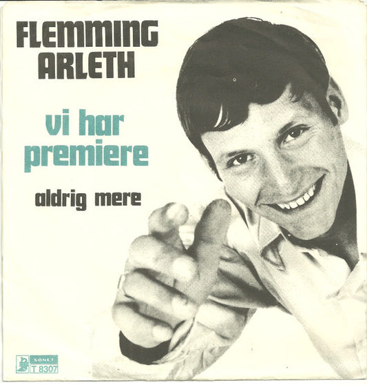 Flemming Arleth : Vi Har Premiere (7", Single)