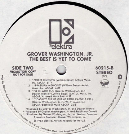 Grover Washington, Jr. : The Best Is Yet To Come (LP, Album, Promo)