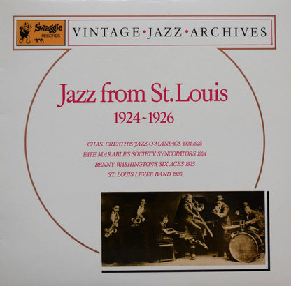 Charles Creath's Jazz-O-Maniacs, Fate Marable's Society Syncopators, Benny Washington's Six Aces, St. Louis Levee Band : Jazz from St.Louis 1924-1926 (LP, Comp, Mono)