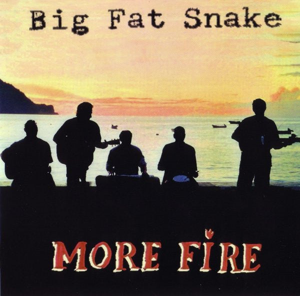 Big Fat Snake : More Fire (CD, Album, Copy Prot.)