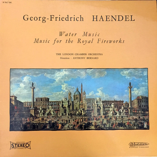 Georg Friedrich Händel - The London Chamber Orchestra, Anthony Bernard : Water Music - Music For The Royal Fireworks (LP, RE)