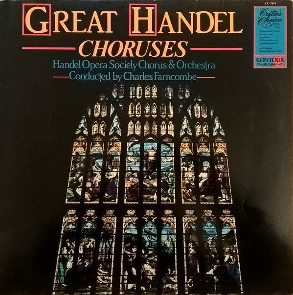 Chorus Of The "Händel Society", London And Orchestra Of The "Händel Society", London Conducted By Charles Farncombe : Great Handel Choruses (LP, Album, RE)