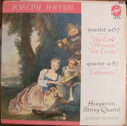 Joseph Haydn, The Hungarian Quartet : Quartet Nº 67 "The Lark" / Quartet Nº 82 "Lobkowitz" (LP)