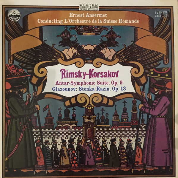 Ernest Ansermet, L'Orchestre De La Suisse Romande, Nikolai Rimsky-Korsakov, Alexander Glazunov : Antar Symphonic Suite Op.9 / Stenka Razin Op.13 (LP, Album)