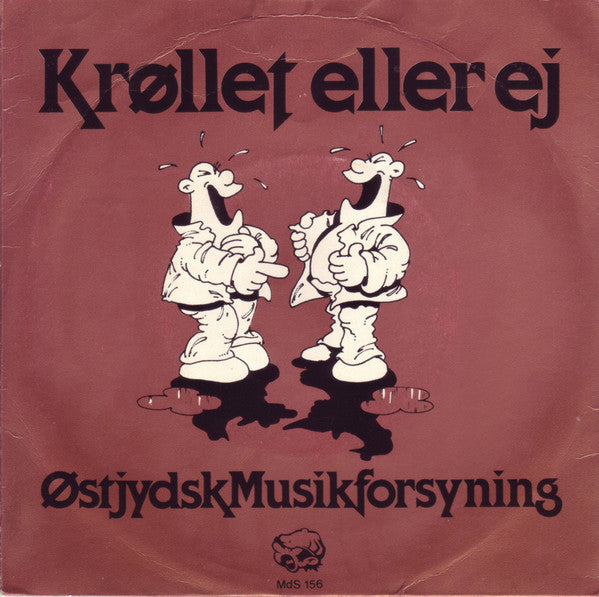 Østjydsk Musikforsyning : Krøllet Eller Ej (7", Single)