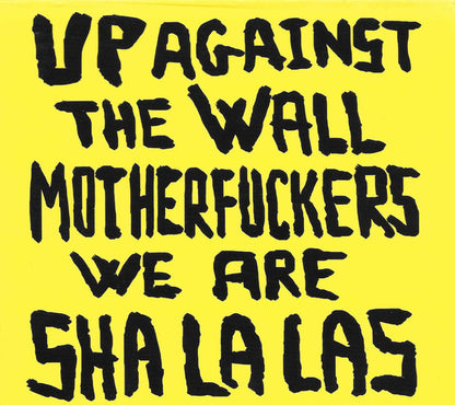 Sha La Las : Up Against The Wall Motherfuckers We Are Sha La Las (CD, Album)