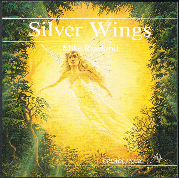 Mike Rowland (2) : Silver Wings (CD, Album, RE, RM)