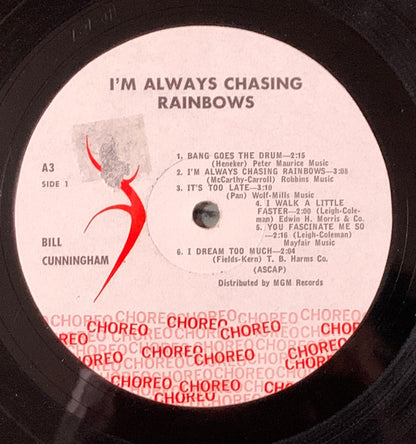 Bill Cunningham (2) : I'm Always Chasing Rainbows (LP, Album)